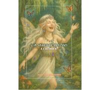 La légende des fées à colorier: Livre de coloriage adapté tout public (LIVRE DE COLORIAGE DE LA COLLECTION ALLY COR)