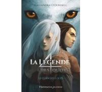 La Légende Des Quatre (tome 1) - Le Clan Des Loups (ebook)