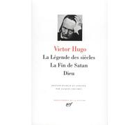 La Légende des siècles ; La Fin de Satan ; Dieu