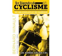 La Légende du cyclisme - DVD n°1 : saisons 1981 & 1982 - Hinault, les années arc-en-ciel [Francia]