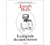La Légende du saint buveur (Le Don des langues)