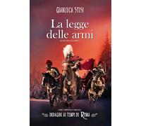 La legge delle armi: Indagini ai tempi di Roma