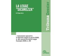 La legge «Sicurezza». Profili di diritto penale e di diritto processuale penale (I dossier)