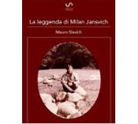 La Leggenda Di Milan Jansvich (ebook)