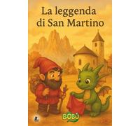 La leggenda di San Martino (Le Avventure di Bobo)