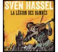 La Légion Des Damnés (audiolibro)