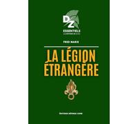 La Légion étrangère: Collection Défense Zone Essentiels