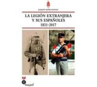 la legion extranjera y sus españoles 1831-2017