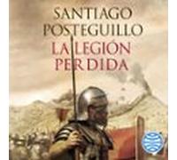 La Legión Perdida (audiolibro)