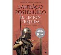 La legión perdida: El sueño de Trajano (Especial Posteguillo)