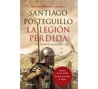 La Legion Perdida (trilogia De Trajano 3)