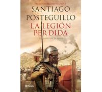 La legión perdida: Trilogía de Trajano. Volumen III. El sueño de Trajano: 3 (Autores Españoles e Iberoamericanos)