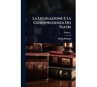 La Legislazione E La Giurisprudenza Dei Teatri
