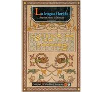 La Lengua Florida: Antologia sefardi (Lengua Estudios Literarios)