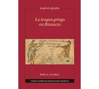 La lengua griega en Bizancio: 53 (Nueva Roma)