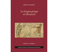La lengua griega en Bizancio: 53 (Nueva Roma)