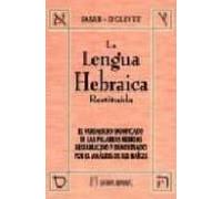 La Lengua Hebraica Restituida (t I). El Verdadero Significado De Las P