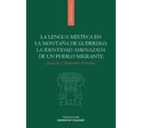 La Lengua Mixteca En La Montaña De Guerrero: La Identidad Amenaza Da D