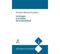 La lengua y el sueño de la identidad (Cruces y bordes: la voz de la otredad)