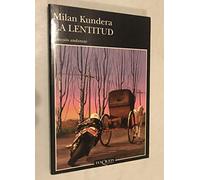 La lentitud: 231 (Andanzas)