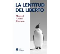 La lentitud del liberto