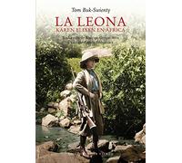 La Leona: Karen Blixen en África: 34 (Viento Céfiro)