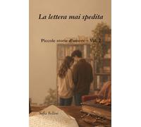 La Lettera mai spedita (Piccole storie d'amore)