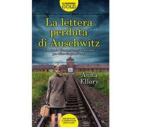 La lettera perduta di Auschwitz (Gli insuperabili Gold)