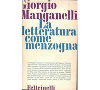 La letteratura come menzogna (Saggi. Nuova serie)