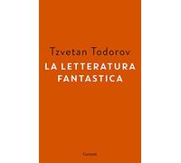 La letteratura fantastica (Gli elefanti. Saggi)