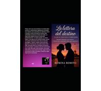 la lettere del destino: cuori in volo sulla torre Eiffel: Quando il destino scrive lettere, l'amore può sorprendere oltre ogni previsione