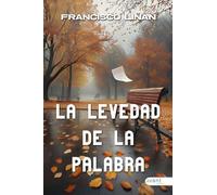 LA LEVEDAD DE LA PALABRA