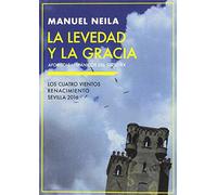 La levedad y la gracia: Aforistas hispánicos del siglo XX (Los Cuatro Vientos)