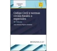 La Ley: Código Civil Y Normas Civiles Forales O Especiales (48ª Ed.)