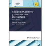 La Ley: Código De Comercio Y Otras Normas Mercantiles (32ª Ed.)