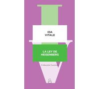 La ley de Heisenberg (Lector&s)