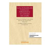 Ley De Jurisdicción Contencioso-administrativa: Sus Cuestiones Más Act
