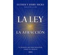 La Ley De La Atracción