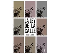 La ley de la calle – SERIE ROJA (+14) – Loqueleo