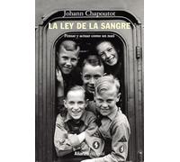 La ley de la sangre: Pensar y actuar como un nazi: 817 (Alianza Ensayo)
