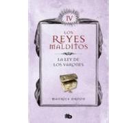 La Ley De Los Varones (los Reyes Malditos 4) (ebook)