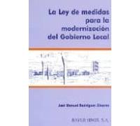 La Ley De Medidas Para La Modernizacion Del Gobierno Local