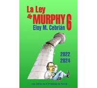La Ley de Murphy 6: Artículos 2022-2024
