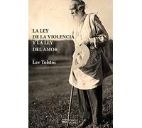 La Ley Del Amor Y La Ley De La Violencia