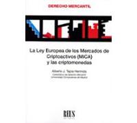 La Ley Europea De Los Mercados De Criptoactivos (mica) Y Las Crip Tomo