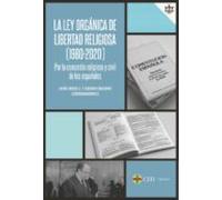 La Ley Organica De Libertad Religiosa (1980-2020) Por La Concordia Rel