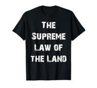 La Ley Suprema de la Tierra Artículo Vi Camiseta