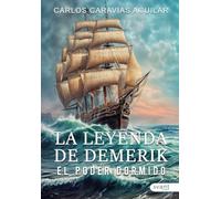 La leyenda de Demerik: El poder dormido