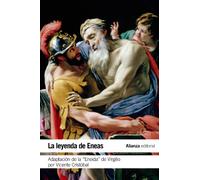 La leyenda de Eneas: Adaptación de la "Eneida" de Virgilio por Vicente Cristóbal (El libro de bolsillo - Literatura)