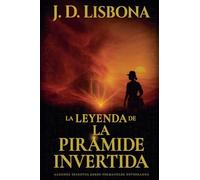 La leyenda de la pirámide invertida